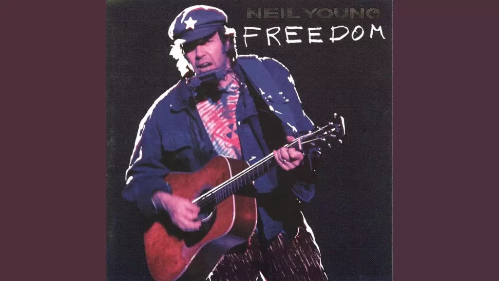Freedom by Neil Young